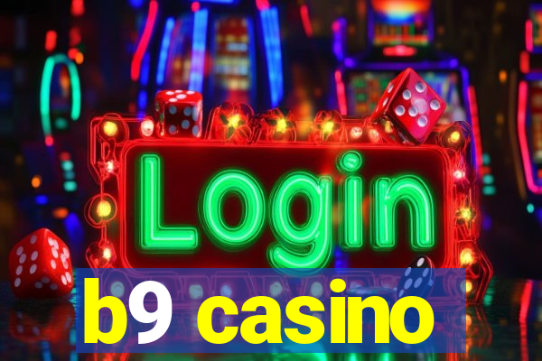 b9 casino